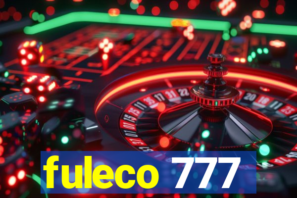 fuleco 777