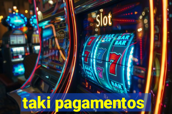 taki pagamentos