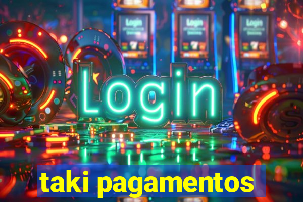 taki pagamentos