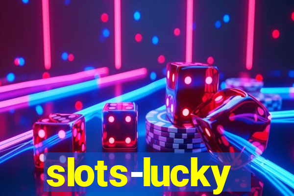 slots-lucky