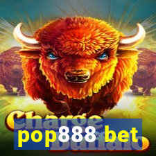 pop888 bet