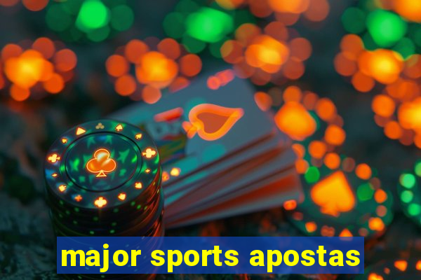 major sports apostas