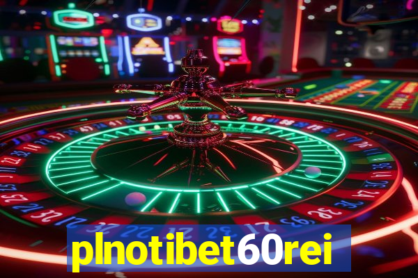 plnotibet60rei