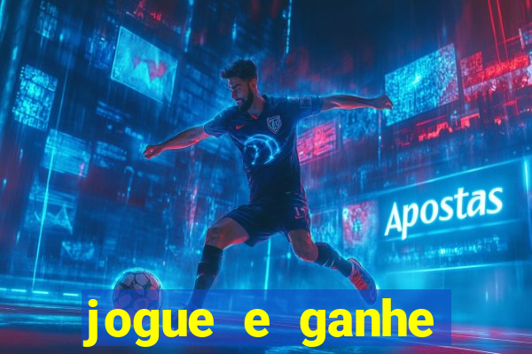 jogue e ganhe dinheiro real