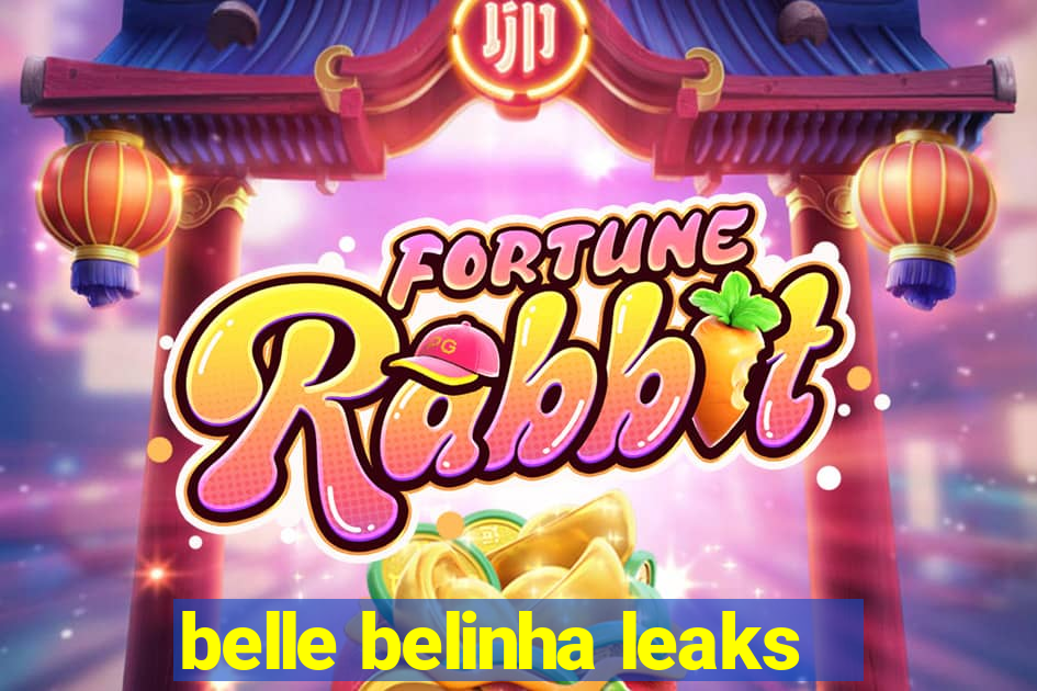 belle belinha leaks