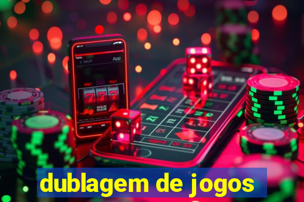 dublagem de jogos