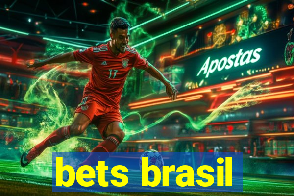 bets brasil