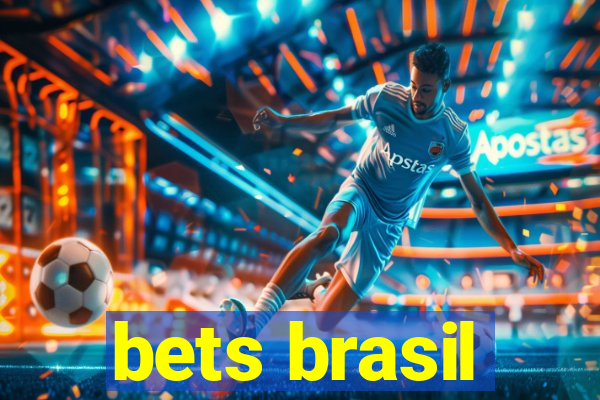 bets brasil