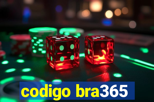 codigo bra365