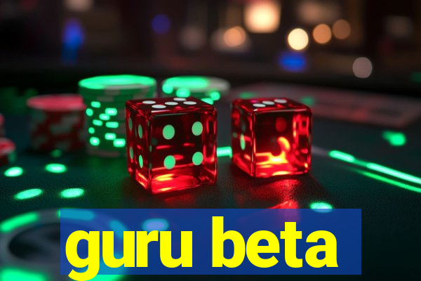 guru beta