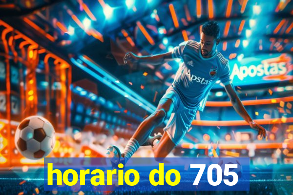 horario do 705