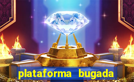 plataforma bugada do tigrinho