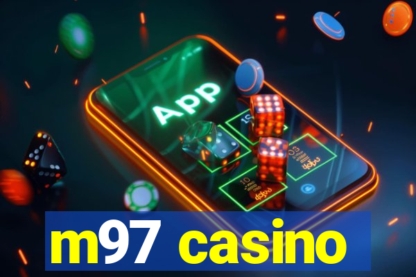 m97 casino