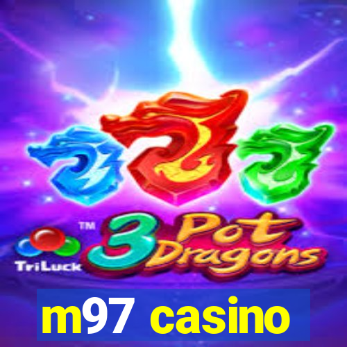 m97 casino