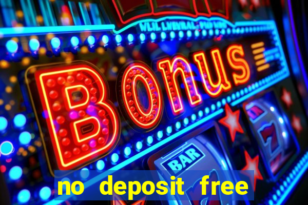 no deposit free online casino