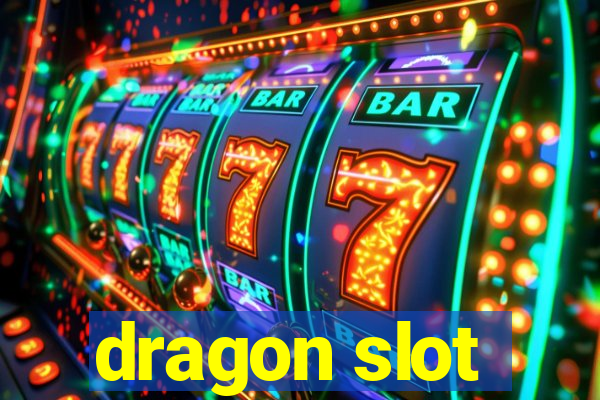 dragon slot