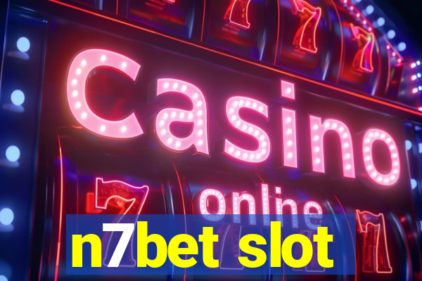 n7bet slot