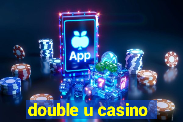 double u casino