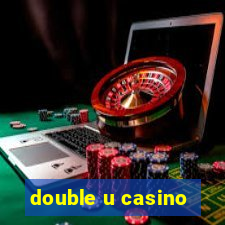 double u casino