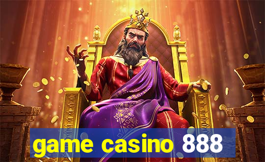 game casino 888