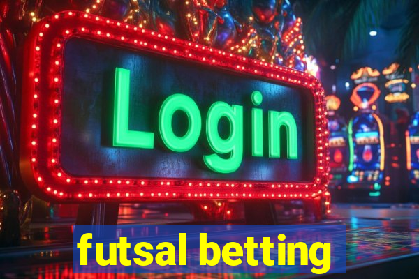 futsal betting