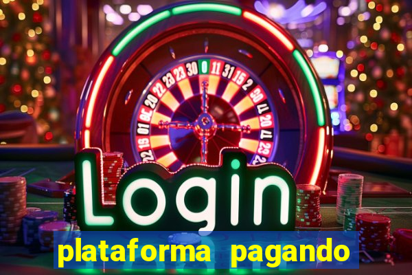 plataforma pagando no cadastro cassino