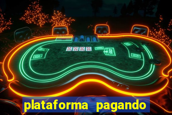 plataforma pagando no cadastro cassino