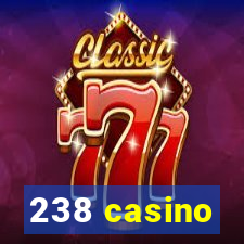 238 casino