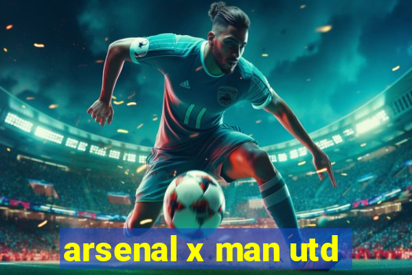 arsenal x man utd