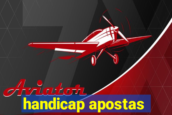 handicap apostas