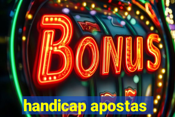 handicap apostas