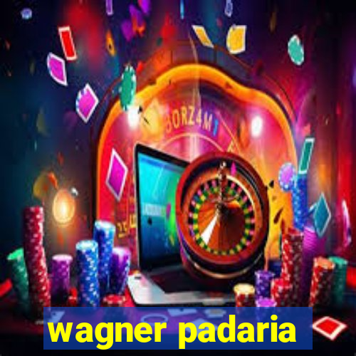 wagner padaria