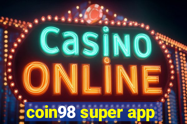 coin98 super app