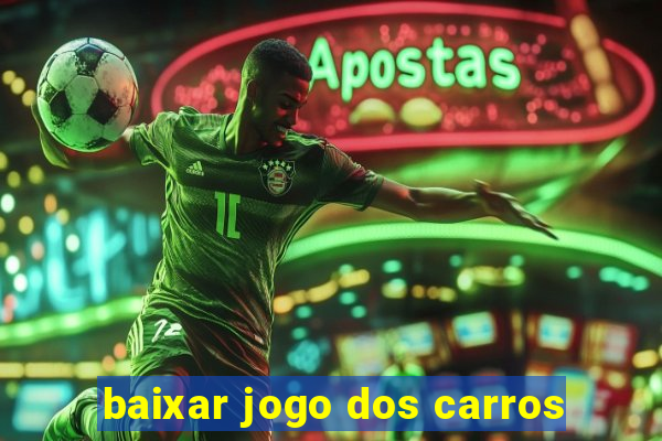 baixar jogo dos carros