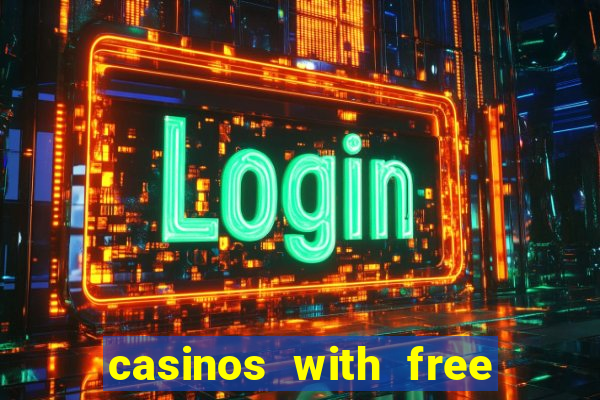 casinos with free bonus no deposit