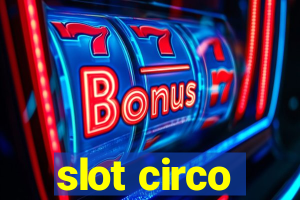 slot circo