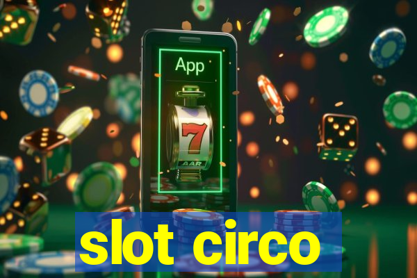 slot circo