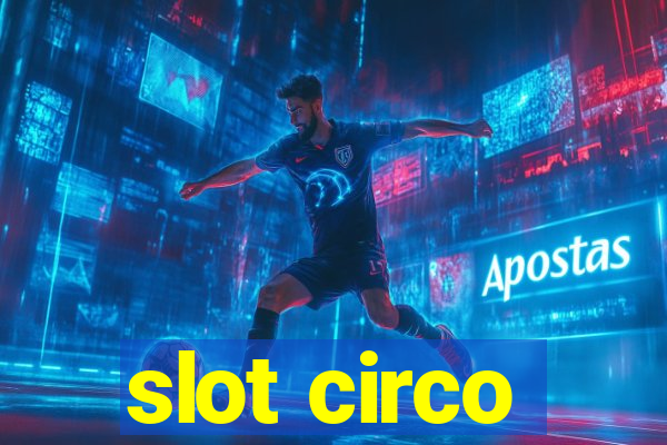 slot circo