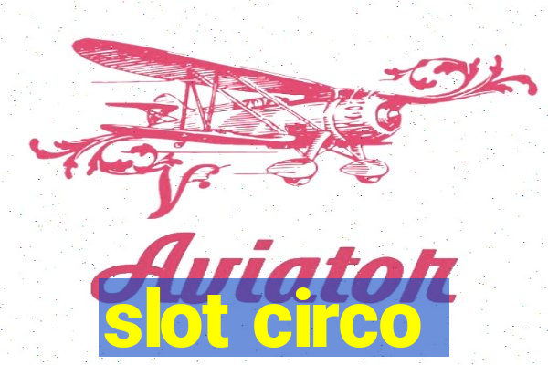 slot circo