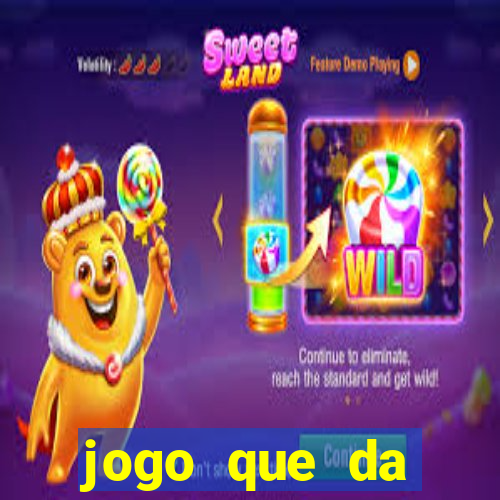 jogo que da dinheiro de verdade