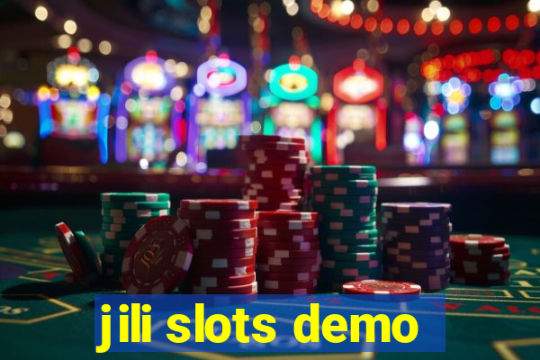 jili slots demo