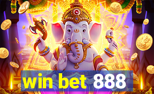 win bet 888