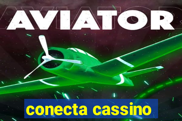 conecta cassino