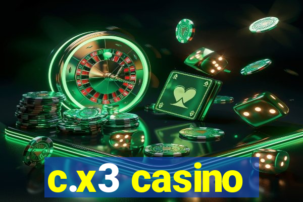 c.x3 casino