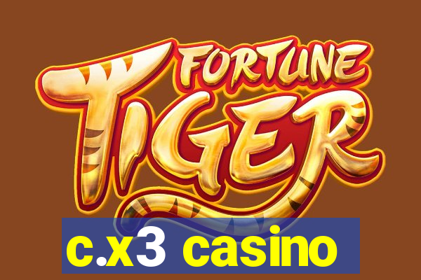 c.x3 casino