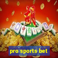 pro sports bet