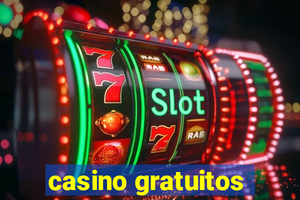 casino gratuitos