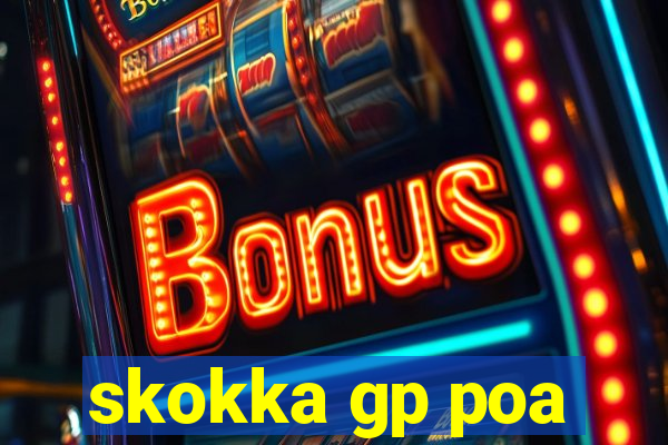 skokka gp poa