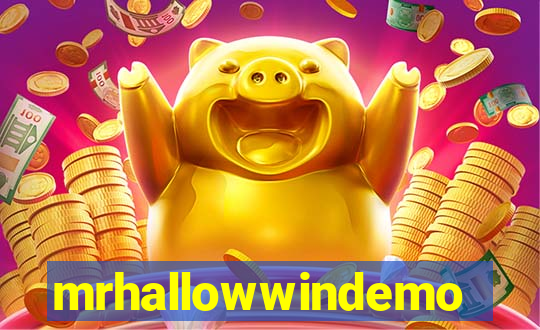 mrhallowwindemo