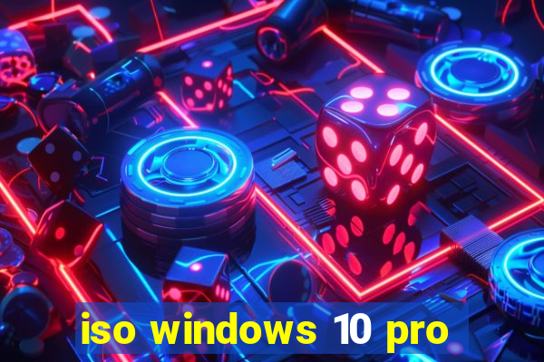 iso windows 10 pro